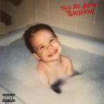 album image BETTER OFF DEAD Tell Me About Tomorrow