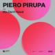 Piero Pirupa (Стиль BMW) - We Don’t Need(NEW 2022)