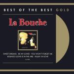 album image Sweet Dreams (Original Extended Club Mix) La Bouche: Greatest Hits - Best of the Best Gold